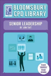 Bloomsbury CPD Library: Senior Leadership