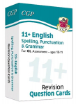 11+ English Spelling, Punctuation & Grammar for GL Assessment: Revision Question Cards - Ages 10-11