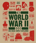 World War II Book: Big Ideas Simply Explained