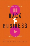 Back to Business: Finding Your Confidence, Embracing Your Skills, and Landing Your Dream Job After a Career Pause