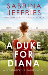 Duke for Diana: A dazzling new regency romance!