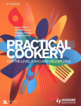 Practical Cookery for the Level 3 NVQ and VRQ Diploma, 6th edition 6th Revised edition, Practical Cookery for the Level 3 NVQ and VRQ Diploma, 6th edition Whiteboard eTextbook