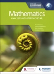 Mathematics for the IB Diploma: Analysis and approaches HL: Analysis and approaches HL