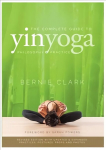 Complete Guide to Yin Yoga: The Philosophy and Practice of Yin Yoga Revised Edition