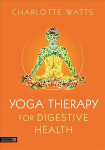 Yoga Therapy for Digestive Health