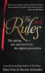 New Rules: The dating dos and don'ts for the digital generation from the bestselling authors of The Rules