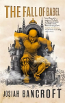 Fall of Babel: Book Four of the Books of Babel