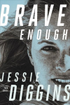 Brave Enough