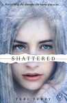 Slated Trilogy: Shattered: Book 3, Book 3