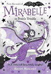 Mirabelle In Double Trouble 1