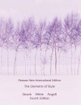 Elements of Style, The: Pearson New International Edition 4th edition