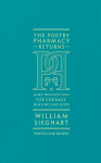Poetry Pharmacy Returns: More Prescriptions for Courage, Healing and Hope