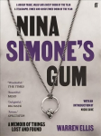 Nina Simone's Gum: A Memoir of Things Lost and Found Main
