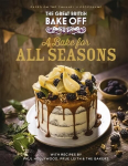 Great British Bake Off: A Bake for all Seasons: The official 2021 Great British Bake Off book