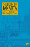 Book of Jakarta: A City in Short Fiction