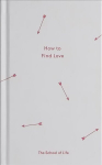How to Find Love