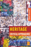 Heritage: Critical Approaches