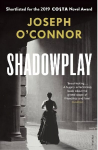 Shadowplay: The gripping international bestseller from the author of Star of the Sea