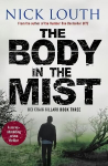Body in the Mist: A nerve-shredding crime thriller