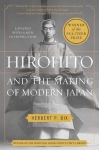 Hirohito and the Making of Modern Japan: Tenth Anniversary Edition