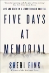 Five Days at Memorial: Life and Death in a Storm-ravaged Hospital Main