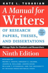 Manual for Writers of Research Papers, Theses, and Dissertations, Ninth Edition: Chicago Style for Students and Researchers 9th New edition