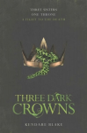 Three Dark Crowns Main Market Ed., 1
