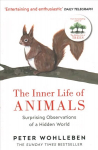 Inner Life of Animals: Surprising Observations of a Hidden World