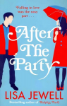 After the Party: From the number one bestselling author of The Family Upstairs