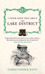 I Never Knew That About the Lake District