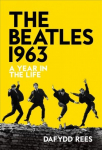 Beatles 1963: A Year in the Life