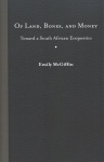 Of Land, Bones, and Money: Toward a South African Ecopoetics