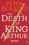 Death of King Arthur: The Immortal Legend
