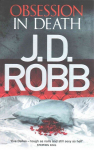 Obsession in Death: An Eve Dallas thriller (Book 40)