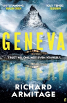 Geneva: 'A sensational debut. This guy can write.' CLARE MACKINTOSH Main