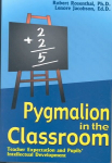 Pygmalion in the Classroom: Teacher Expectation and Pupils' Intellectual Development