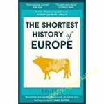 Shortest History of Europe