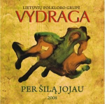CD Vydraga "Per &scaron;ilą jojau"