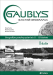 Gaublys. Gamtinė geografija. Pratybų sąsiuvinis 11&ndash;12 kl., I d.
