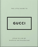 Little Guide to Gucci: Style to Live By