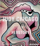 Judy Chicago: Herstory In Association with the New Museum