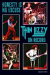 Honesty Is No Excuse: Thin Lizzy On Record, Honesty Is No Excuse: Thin Lizzy On Record