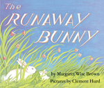 The Runaway Bunny Board Book: An Easter and Springtime Book for Kids, The Runaway Bunny Board Book: An Easter and Springtime Book for Kids
