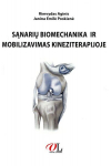 Sąnarių biomechanika ir mobilizavimas kineziterapijoje, Sąnarių biomechanika ir mobilizavimas kineziterapijoje