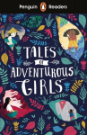 Penguin Readers Level 1: Tales of Adventurous Girls (ELT Graded Reader), Penguin Readers Level 1: Tales of Adventurous Girls (ELT Graded Reader)
