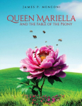 Queen Mariella and the Fable of the Peony, Queen Mariella and the Fable of the Peony