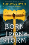 Born of an Iron Storm, Born of an Iron Storm