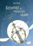 Raganiukė ir užkerėtasis akmuo