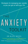 Anxiety toolkit: strategies for managing your anxiety so you can get on with your life