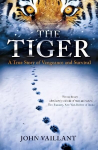 Tiger: a true story of vengeance and survival